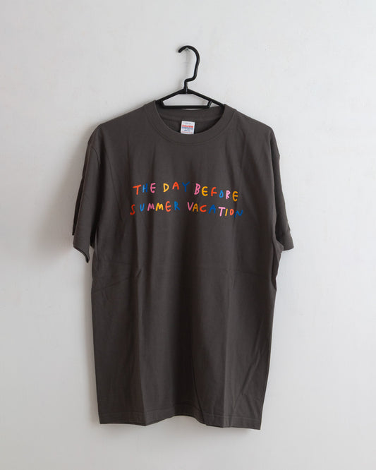 【Archive】The day before summer vacation T-shirt